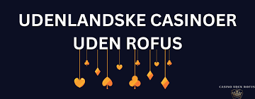 Casino uden ROFUS Find de Bedste No Deposit Tilbud 1355146161